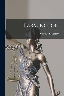 Farmington - Clarence S Darrow - cover