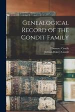 Genealogical Record of the Condit Family
