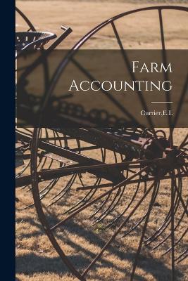 Farm Accounting - El Currier - cover