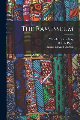 The Ramesseum - James Edward Quibell,Wilhelm Spiegelberg,R F E Paget - cover
