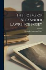 The Poems of Alexander Lawrence Posey