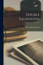 Double Falsehood