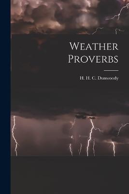 Weather Proverbs - H H C Dunwoody - cover