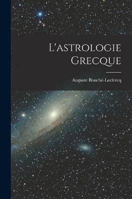 L'astrologie grecque - cover