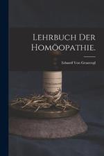 Lehrbuch der Homoeopathie.