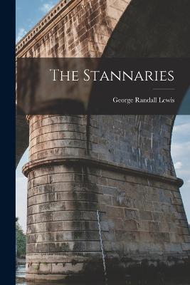 The Stannaries - George Randall Lewis - cover