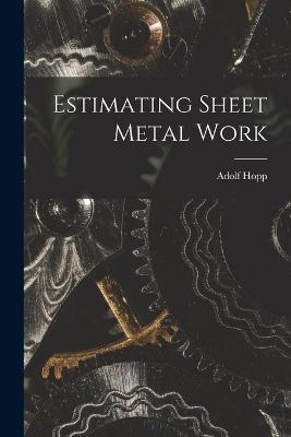 Estimating Sheet Metal Work - Adolf Hopp - cover