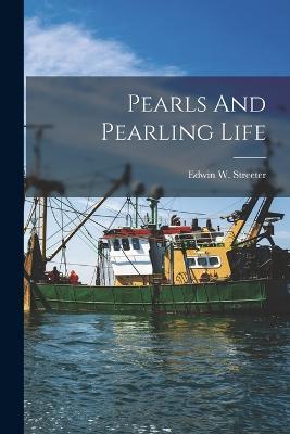 Pearls And Pearling Life - cover