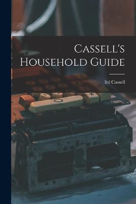 Cassell's Household Guide - Cassell Ltd - cover