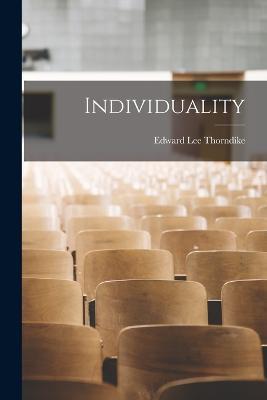 Individuality - Edward Lee Thorndike - cover
