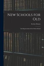 New Schools for Old: The Regeneration of the Porter School