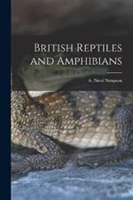 British Reptiles and Amphibians