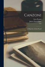 Canzoni; & Ripostes of Ezra Pound