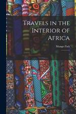Travels in the Interior of Africa: 1