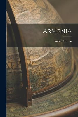 Armenia - Robert Curzon - cover
