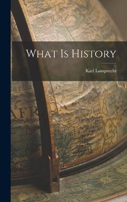 What is History - Karl Lamprecht - cover