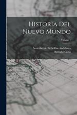 Historia Del Nuevo Mundo; Volume 1