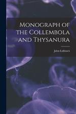 Monograph of the Collembola and Thysanura