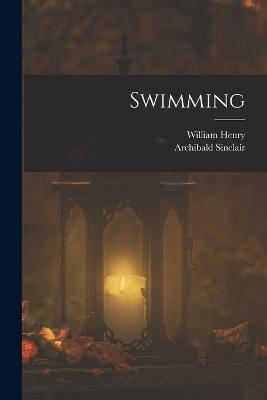 Swimming - Archibald Sinclair,William Henry - cover