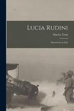 Lucia Rudini: Somewhere in Italy