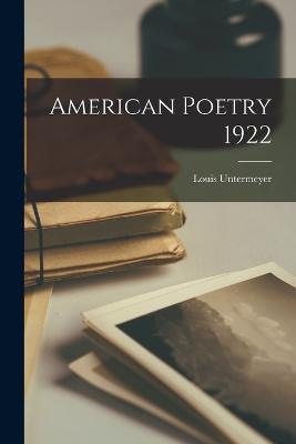 American Poetry 1922 - Louis Untermeyer - cover