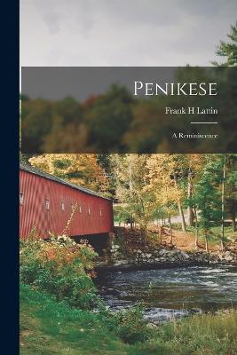 Penikese: A Reminiscence - Frank H Lattin - cover