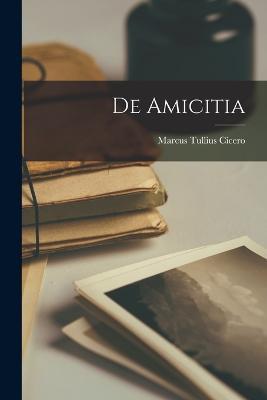 De Amicitia - Cicero Marcus Tullius - cover