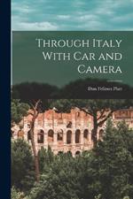 Through Italy With Car and Camera