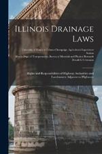 Illinois Drainage Laws: Rights and Responsibilities of Highway Authorities and Landowners Adjacent to Highways