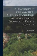 Altnordische Grammatik I., altislandische und altnorwegische Grammatik, Dritte Auflage