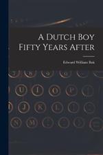 A Dutch Boy Fifty Years After