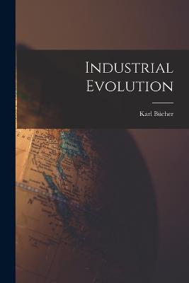 Industrial Evolution - Karl Bücher - cover
