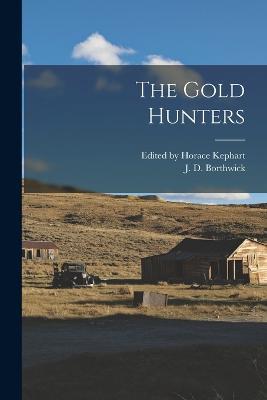 The Gold Hunters - J D Borthwick - cover