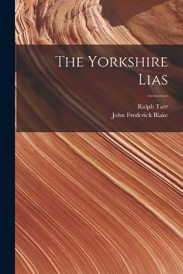 The Yorkshire Lias - Ralph Tate,John Frederick Blake - cover