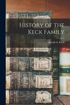 History of the Keck Family - cover