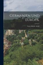 Germanien und Europa.