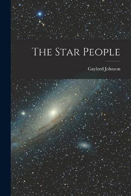 The Star People - Gaylord Johnson - cover