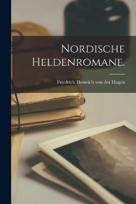 Nordische Heldenromane. - cover