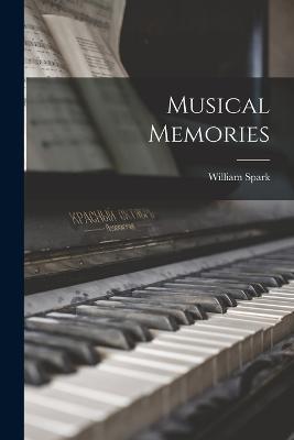 Musical Memories - William Spark - cover