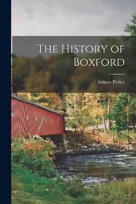 The History of Boxford - Sidney Perley - cover