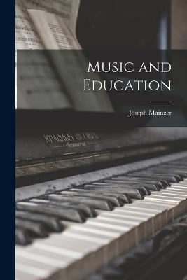 Music and Education - Joseph Mainzer - cover
