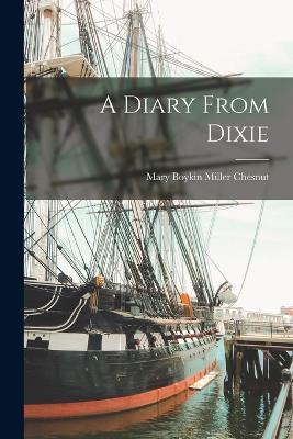 A Diary From Dixie - Mary Boykin Miller Chesnut - cover