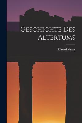 Geschichte des Altertums - Eduard Meyer - cover