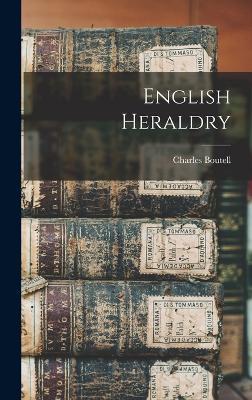 English Heraldry - Charles Boutell - cover