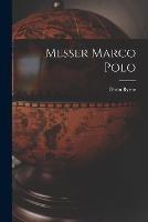 Messer Marco Polo - Donn Byrne - cover
