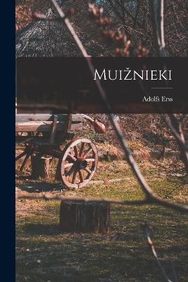Muiznieki - Adolfs Erss - cover