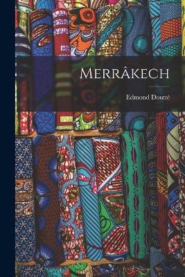 Merrakech - Edmond Doutte - cover