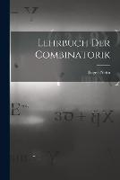 Lehrbuch Der Combinatorik - Eugen Netto - cover