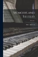 Memoirs and Letters; Volume 1 - Maria Malibran - cover