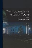 Two Journals of Western Tours